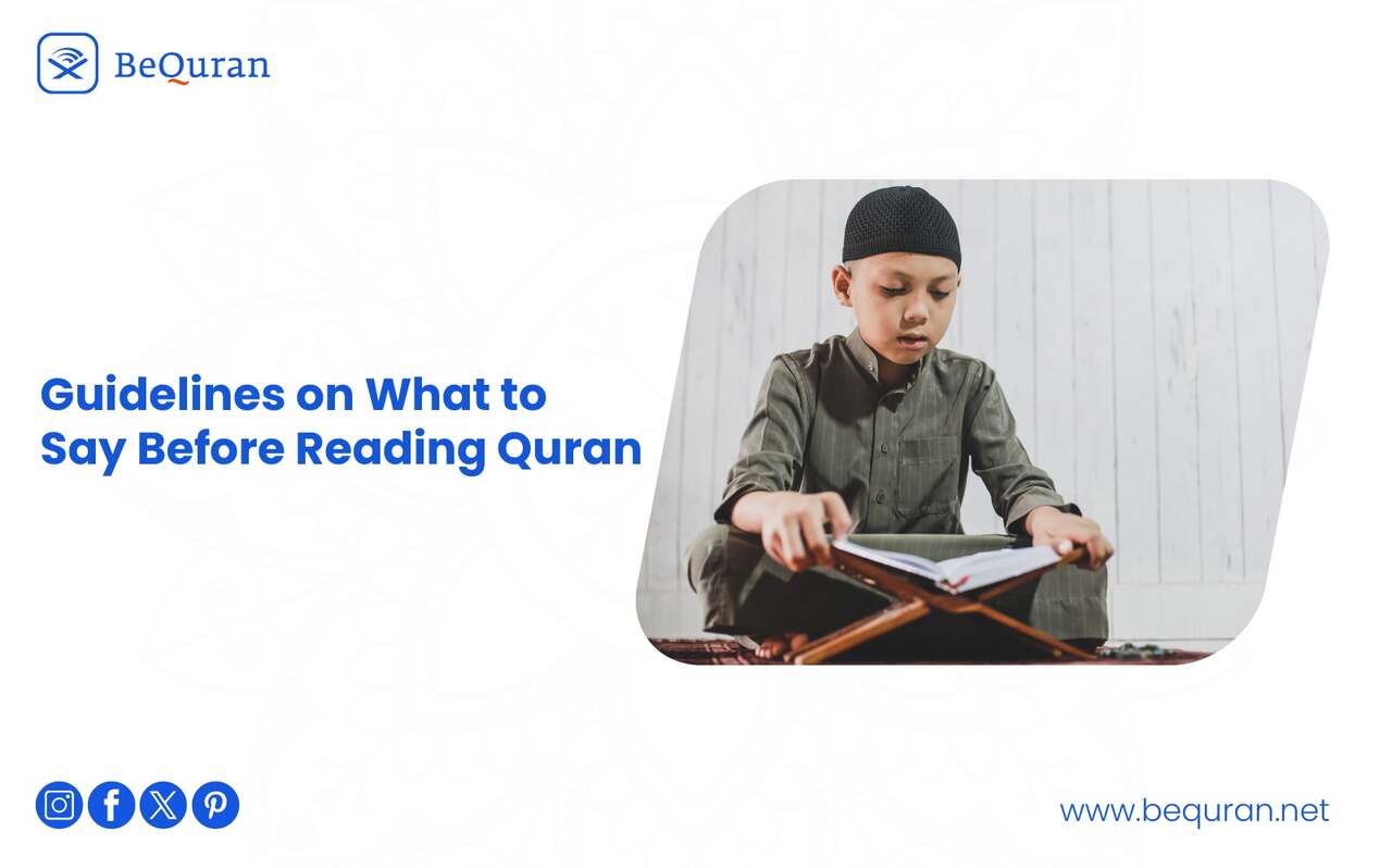 guidelines-on-what-to-say-before-reading-quran-bequran